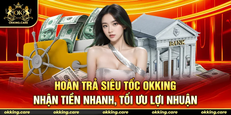 hoàn trả siêu tốc